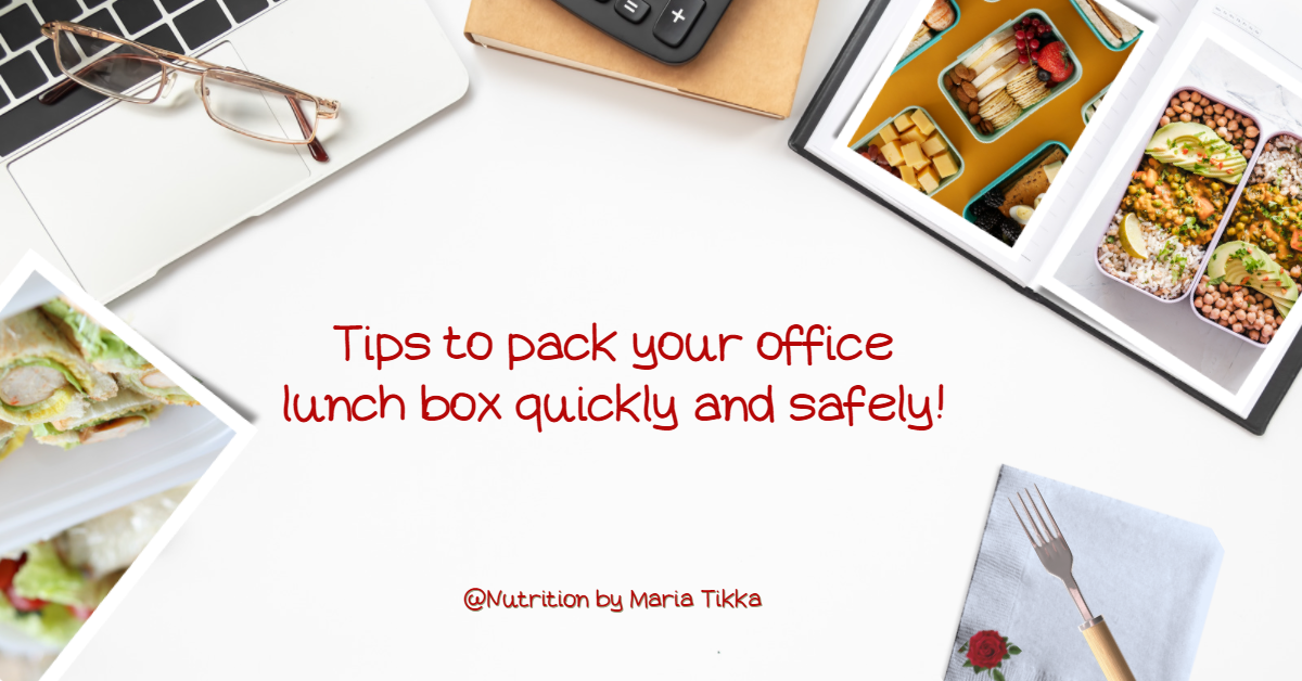7 Tips to pack your office lunch box quickly and safely